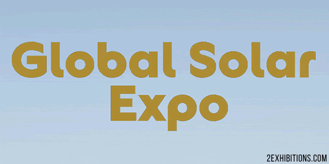 Global Solar Expo: Solar, Renewable Energy, Sustainability & Clean Technologies Event