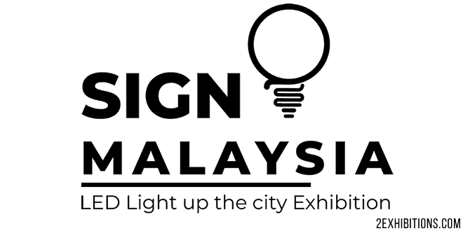 SIGN Malaysia: Kuala Lumpur Digital Signage & LED Sign Manufacturers Expo