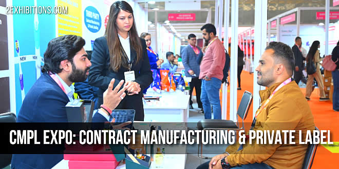 CMPL Expo Mumbai: India Contract Manufacturing & Private Label Event