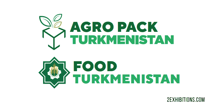 Agro Pack & Food Turkmenistan: Ashgabat Agriculture, Packaging & Food Industries Expo