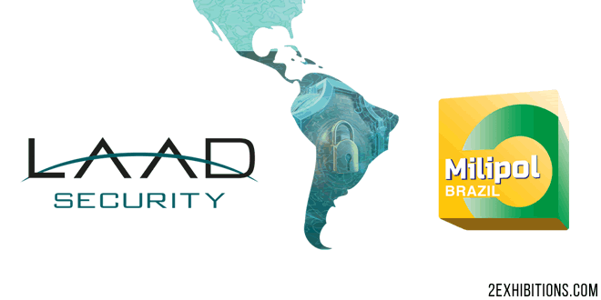 LAAD Security Milipol Brazil: Sao Paulo Security & Defence Expo
