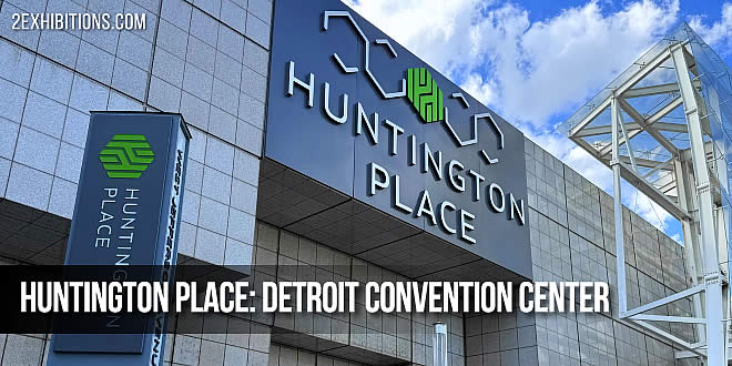 Huntington Place is located in the heart of downtown Detroit