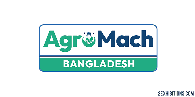 AgroMach Bangladesh: Dhaka Agricultural Machinery, Equipment & Smart Farming Technologies Expo