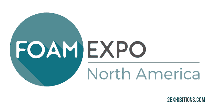 Foam Expo North America: Continent's largest foam and adhesives supply chain event