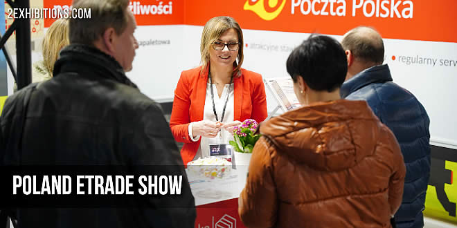 eTrade Show is an industry specialized event held at Ptak Warsaw Expo, the Largest Trade Fair and Congress Center in Central Europe