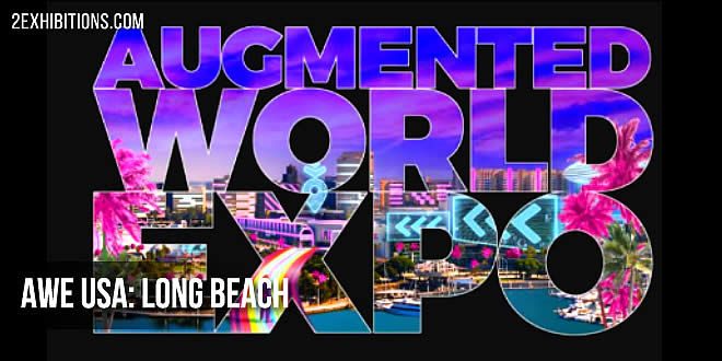 AWE USA returns to Long Beach, California from June 15–18, 2026, bringing together the global spatial computing and XR community