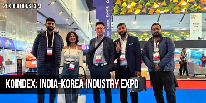 Korea Industry Expo: KoINDEX New Delhi - Korea Focused Industrial Exhibition