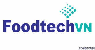 Vietnam Foodtech: Ho Chi Minh City Food Products, Machinery, Equipment & Technology Expo