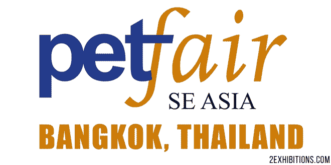 Pet Fair South East Asia: Bangkok, Thailand Premium B2B Pet Industry Expo