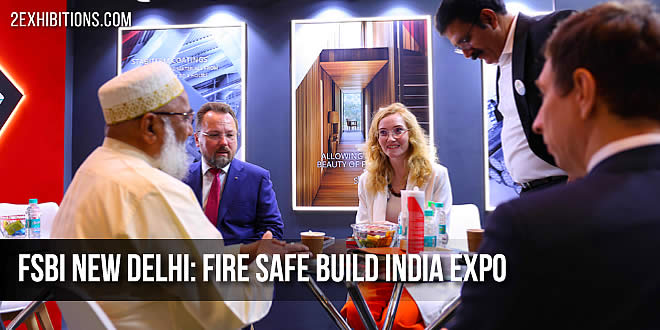 FSBI will be the first ever focused exhibition and multi-dimensional platform showcasing products, solutions and technology for the passive fire protection Industry