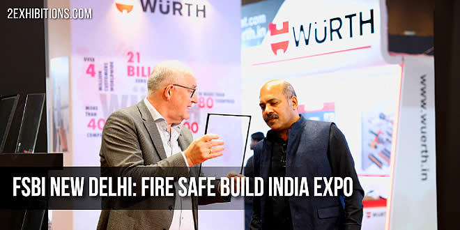 FIRE SAFE BUILD INDIA: Asia's Only Focused Event for Passive Fire Protection