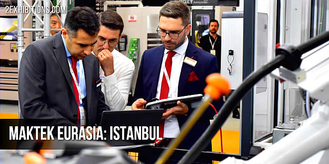 MAKTEK Eurasia is a meeting point where the latest technologies in machine tools, metal - sheet metal processing machines, tool holders, cutting tools, quality control and measurement systems, CAD / CAM, PLM software and production technologies are exhibited