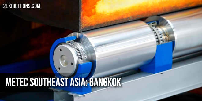 METEC Southeast Asia runs synergistically alongside GIFA Southeast Asia and will co-locate with wire and Tube Southeast Asia.