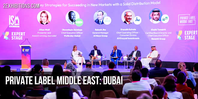 Middle East, Africa & Asia’s Biggest Private Label Sourcing Event - Custom Products, White Labels, Branding & Packaging Solutions