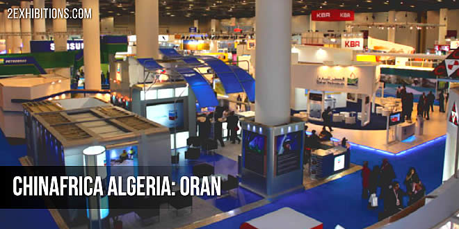 CHINAFRICA Algeria Expo: Oran Chinese Machinery, Equipment, Raw Materials & Products Expo