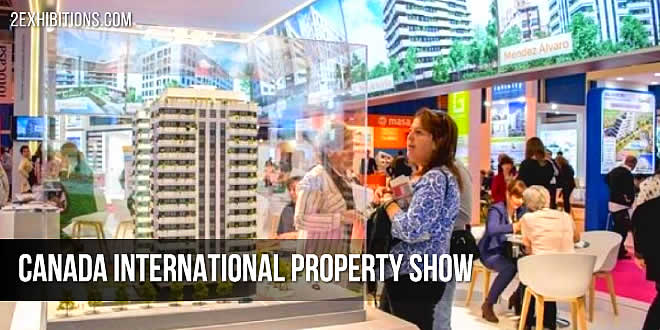 Canada’s largest international property exhibition, the CIPS is the one-stop event for real estate investors