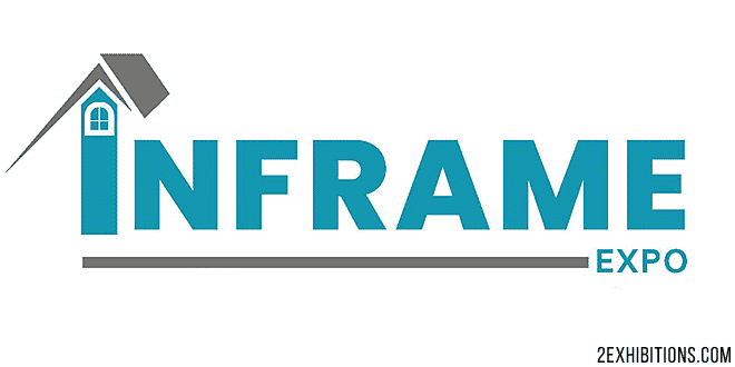 INFRAME Expo New Delhi: India Glass, Doors & Windows and Aluminium Industries Exhibition