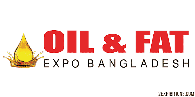 Oil & Fat Expo Bangladesh: ICCN Dhaka International Exhibition
